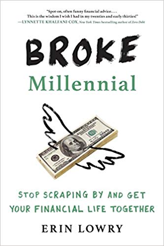 Broke Millennial by Erin Lowry