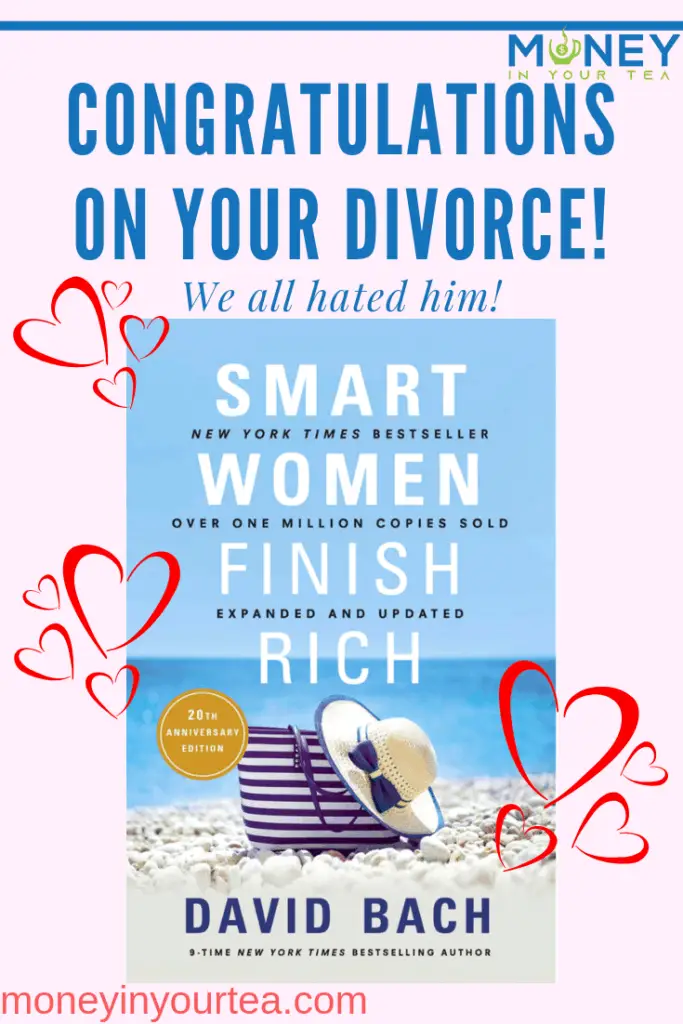 Smart Women Finish Rich is for all women - single, married, divorced or widowed - to master their finances.
#bookreview #divorce #blog #women #personalfinance #advice #davidbach #money #millennials #gift