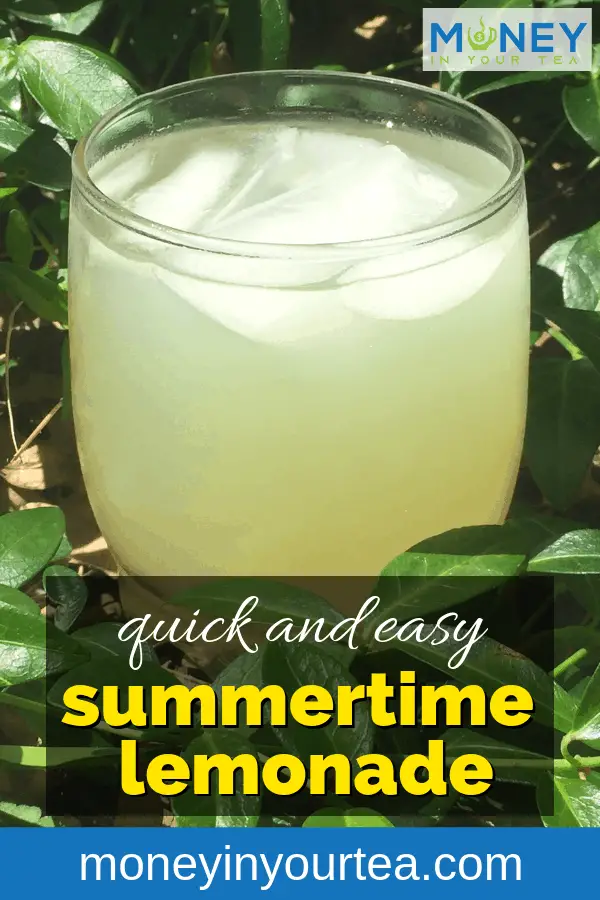 Quick and easy summertime lemonade recipe from moneyinyourtea.com