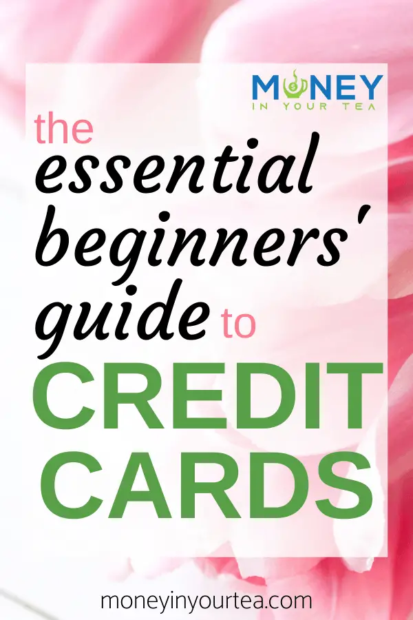 The Essential Beginners\' Guide to Credit Cards