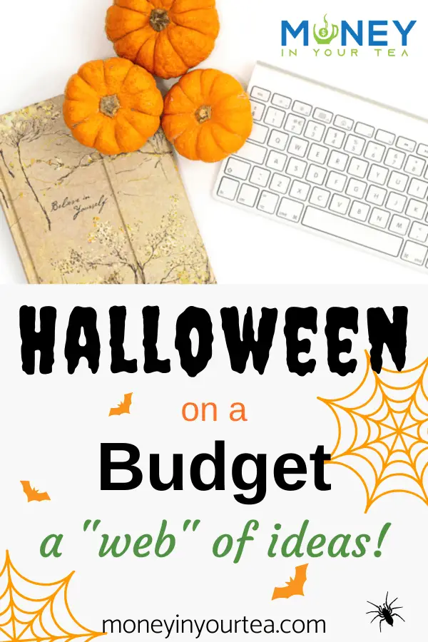Halloween on a budget, a "web" of ideas, by moneyinyourtea.com