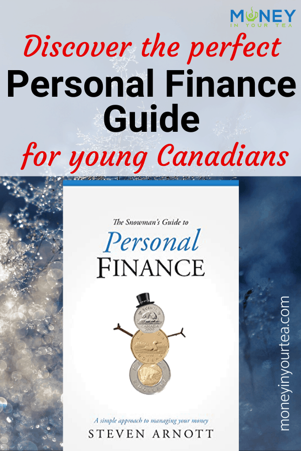 Discover the perfect personal finance guide for young Canadians! The Snowman's Guide to Personal Finance