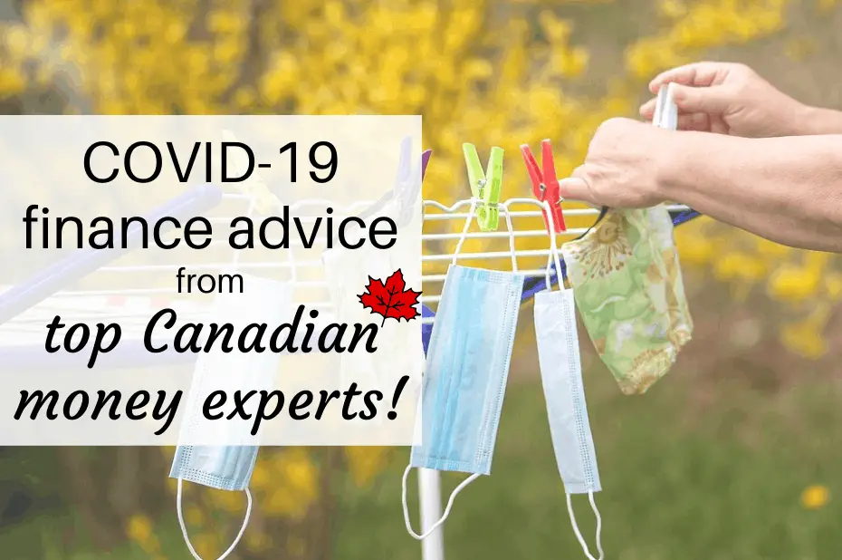 COVID-19 finance advice from top Canadian money experts