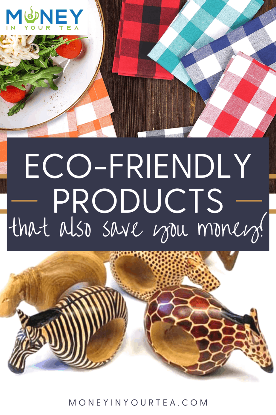 Eco-Friendly Products that also Save you Money!