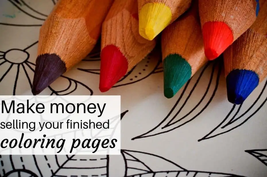 make money selling your finished coloring pages